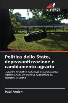 Politica dello Stato depeasantizzazione e cambiamento agrario