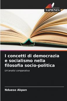 I concetti di democrazia e socialismo nella filosofia socio-politica