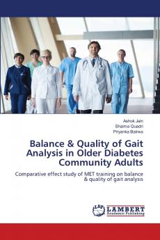 Balance & Quality of Gait Analysis in Older Diabetes Community Adults