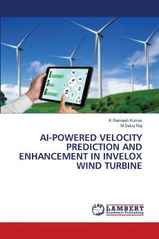 AI-POWERED VELOCITY PREDICTION AND ENHANCEMENT IN INVELOX WIND TURBINE