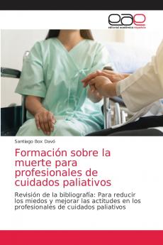 Formación sobre la muerte para profesionales de cuidados paliativos