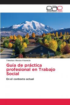 Guía de práctica profesional en Trabajo Social