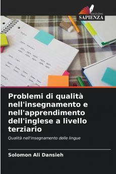 Problemi di qualità nell'insegnamento e nell'apprendimento dell'inglese a livello terziario