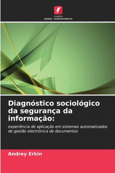 Diagnóstico sociológico da segurança da informação