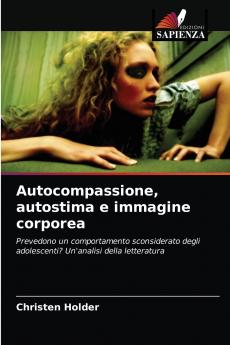 Autocompassione autostima e immagine corporea