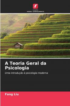 A Teoria Geral da Psicologia