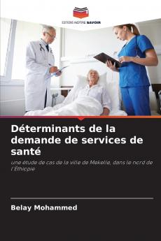 Déterminants de la demande de services de santé