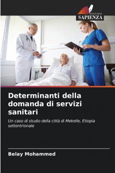 Determinanti della domanda di servizi sanitari