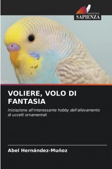 VOLIERE VOLO DI FANTASIA