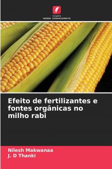 Efeito de fertilizantes e fontes orgânicas no milho rabi