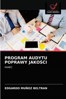PROGRAM AUDYTU POPRAWY JAKO?CI