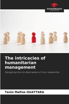 The intricacies of humanitarian management