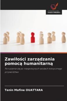 Zawiłości zarządzania pomocą humanitarną