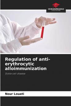Regulation of anti-erythrocytic alloimmunization