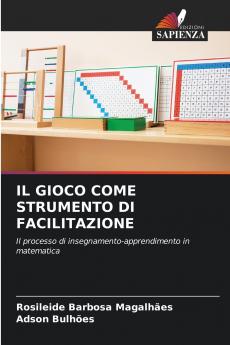 IL GIOCO COME STRUMENTO DI FACILITAZIONE