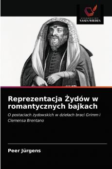 Reprezentacja ?ydów w romantycznych bajkach
