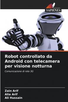 Robot controllato da Android con telecamera per visione notturna