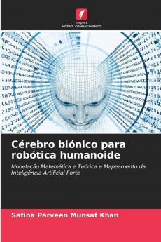 Cérebro biónico para robótica humanoide