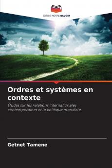 Ordres et systèmes en contexte