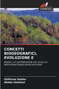 CONCETTI BIOGEOGRAFICI EVOLUZIONE E