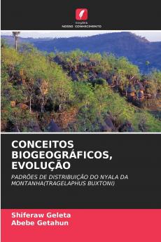 CONCEITOS BIOGEOGRÁFICOS EVOLUÇÃO