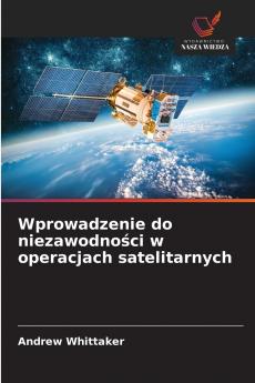 Wprowadzenie do niezawodno?ci w operacjach satelitarnych