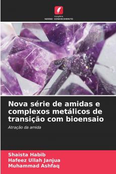Nova série de amidas e complexos metálicos de transição com bioensaio