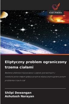 Eliptyczny problem ograniczony trzema ciałami