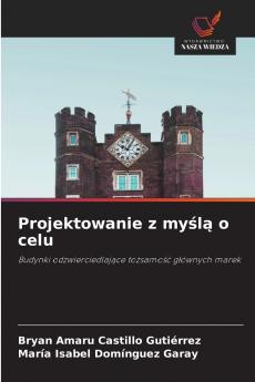 Projektowanie z my?l? o celu