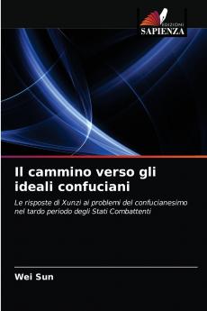 Il cammino verso gli ideali confuciani