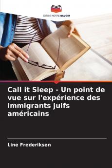 Call it Sleep - Un point de vue sur l'expérience des immigrants juifs américains