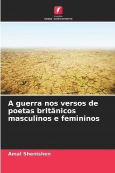 A guerra nos versos de poetas britânicos masculinos e femininos