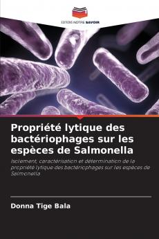 Propriété lytique des bactériophages sur les espèces de Salmonella