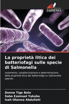 La proprietà litica dei batteriofagi sulle specie di Salmonella