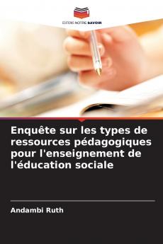 Enquête sur les types de ressources pédagogiques pour l'enseignement de l'éducation sociale