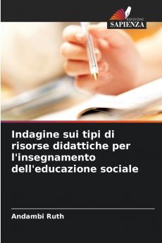 Indagine sui tipi di risorse didattiche per l'insegnamento dell'educazione sociale