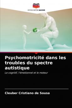 Psychomotricité dans les troubles du spectre autistique