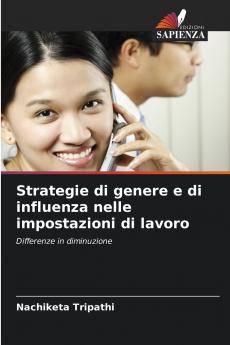 Strategie di genere e di influenza nelle impostazioni di lavoro