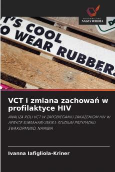 VCT i zmiana zachowa? w profilaktyce HIV