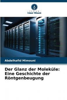 Der Glanz der Moleküle