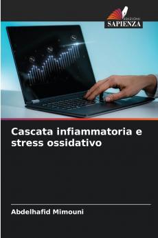 Cascata infiammatoria e stress ossidativo
