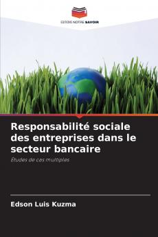 Responsabilité sociale des entreprises dans le secteur bancaire