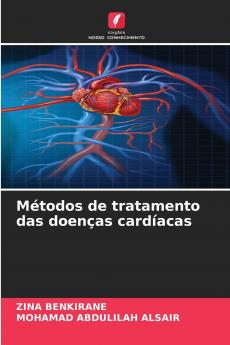 Métodos de tratamento das doenças cardíacas