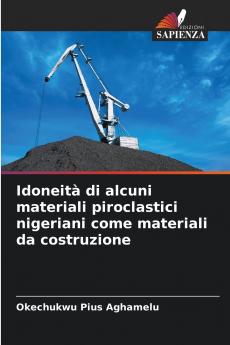 Idoneità di alcuni materiali piroclastici nigeriani come materiali da costruzione