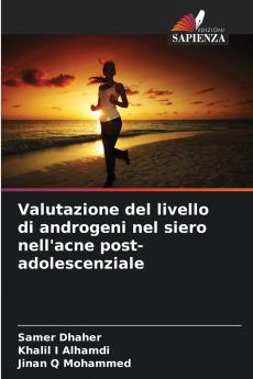 Valutazione del livello di androgeni nel siero nell'acne post-adolescenziale