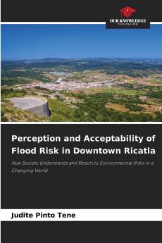 Perception and Acceptability of Flood Risk in Downtown Ricatla