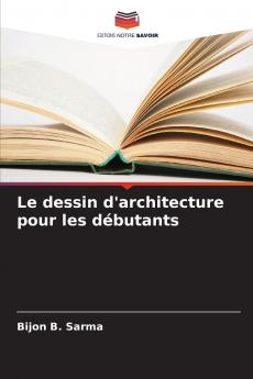 Le dessin d'architecture pour les débutants