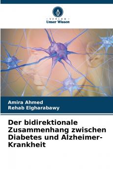 Der bidirektionale Zusammenhang zwischen Diabetes und Alzheimer-Krankheit