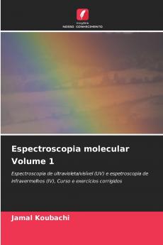 Espectroscopia molecular Volume 1