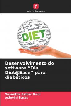 Desenvolvimento do software Dia Diet@Ease para diabéticos